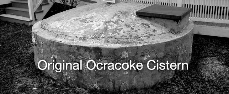 Original Ocracoke Cistern